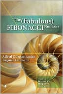 Alfred S. Posamentier: The Fabulous Fibonacci Numbers