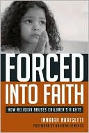 Innaiah Narisetti: Forced into Faith: How Religion Abuses Children's Rights
