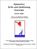 Book cover image of Gymnastics Drills And Conditioning Exercises by Karen M. Goeller