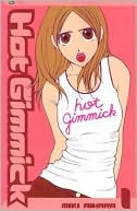 Miki Aihara: Hot Gimmick, Volume 1