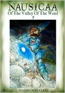 Hayao Miyazaki: Nausicaa of the Valley of the Wind, Volume 5