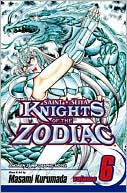 Book cover image of Knights of The Zodiac (Saint Seiya), Volume 6 by Masami Kurumada