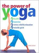 Book cover image of The Power of Yoga by Vimla Lalvani