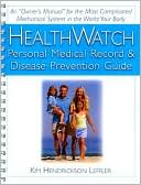 Book cover image of Healthwise: Personal Medical Record and Disease Prevention Guide by Kim Hendrickson Leffler