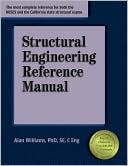 Alan Williams: Structural Engineering Reference Manual, 3rd Ed.