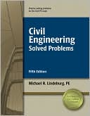 Book cover image of Civil Engineering Solved Problems by Michael R. Lindeburg PE