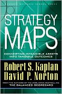 Book cover image of Strategy Maps: Converting Intangible Assets into Tangible Outcomes by Robert S. Kaplan