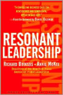 Book cover image of Resonant Leadership: Renewing Yourself and Connecting with Others through Mindfulness, Hope, and Compassion by Richard Boyatzis