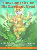 Harish Johari: How Ganesh Got His Elephant Head