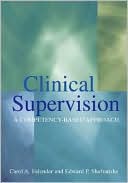 Carol A. Falender: Clinical Supervision: A Competency-Based Approach