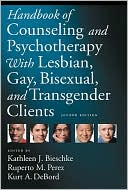 Kathleen J. Bieschke: Handbook of Counseling and Psychotherapy with Lesbian, Gay, Bisexual, and Transgender Clients