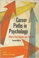 Robert J. Sternberg: Career Paths in Psychology: Where Your Degree Can Take You
