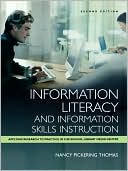 Book cover image of Information Literacy And Information Skills Instruction by Nancy Pickering Thomas