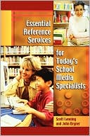 Scott Lanning: Essential Reference Services For Today's School Media Specialists