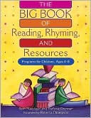 Beth Maddigan: The Big Book of Reading, Rhyming and Resources: Programs for Children, Ages 4-8