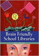 Judith A. Sykes: Brain Friendly School Libraries