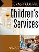 Penny Peck: Crash Course In Children's Services