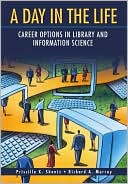 Book cover image of Day in the Life: Career Options in Library and Information Science by Richard Murray