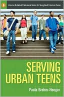 Paula Brehm-Heeger: Serving Urban Teens