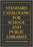 Jean Weihs: Standard Cataloging for School and Public Libraries