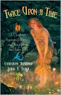 Catharine R. Bomhold: Twice Upon a Time: A Guide to Fractured, Altered, and Retold Folk and Fairy Tales