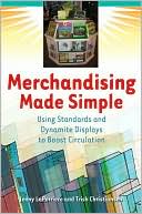 Book cover image of Merchandising Made Simple: Using Standards and Dynamite Displays to Boos Circulation by Jenny LaPerriere