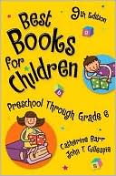 Catherine Barr: Best Books for Children: Preschool Through Grade 6