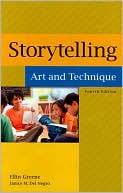 Book cover image of Storytelling: Art and Technique by Ellin Greene
