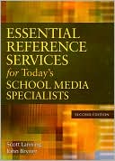 Scott Lanning: Essential Reference Services for Today's School Media Specialists