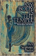 Book cover image of My Body Is The Temple by Stephanie Butler