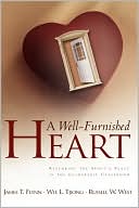 Book cover image of Well-Furnished Heart: Restoring the Spirit's Place in the Leadership Classroom by James T. Flynn