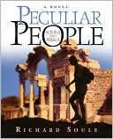 Book cover image of Peculiar People by Richard Soule