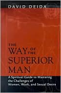 David Deida: The Way of the Superior Man