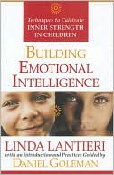 Linda Lantieri: Building Emotional Intelligence: Techniques to Cultivate Inner Strength in Children