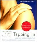 Laurel Parnell: Tapping In: A Step-by-Step Guide to Activating Your Healing Resources Through Bilateral Stimulation