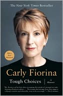 Book cover image of Tough Choices: A Memoir by Carly Fiorina