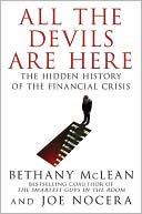 Bethany McLean: All the Devils Are Here: The Hidden History of the Financial Crisis