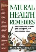 Book cover image of Natural Health Remedies by Janet Maccaro