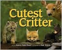 Book cover image of The Cutest Critter by Marion Dane Bauer