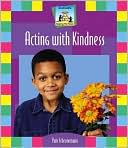 Book cover image of Acting with Kindness by Pam Scheunemann