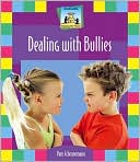 Book cover image of Dealing with Bullies by Pam Scheunemann
