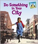 Amanda Rondeau: Do Something in Your City