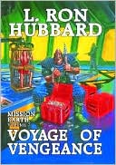L. Ron Hubbard: Mission Earth, Volume 7: Voyage of Vengeance