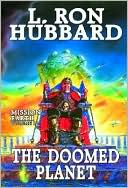 L. Ron Hubbard: Mission Earth, Volume 10: The Doomed Planet