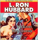 L. Ron Hubbard: Yukon Madness