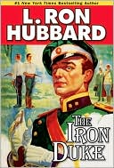 Book cover image of The Iron Duke by L. Ron Hubbard