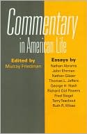 Murray Friedman: Commentary in American Life: Essay Collection