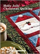 Jeanne Stauffer: Holly Jolly Christmas Quilting