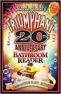 Bathroom Readers: Uncle John's Triumphant 20th Anniversary Bathroom Reader