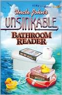 Bathroom Readers: Uncle John's Unsinkable Bathroom Reader